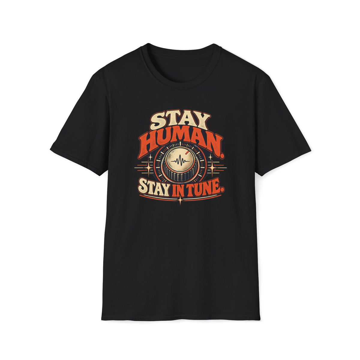 Black Stay Human Stay in Tune T-shirt with a vintage tuning dial with a central pulse.