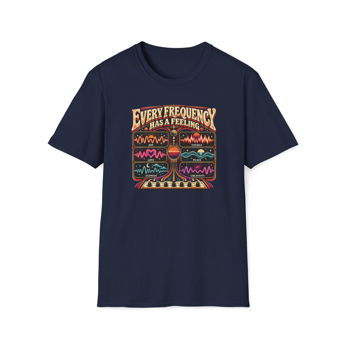 Navy Every Frequency Has a Feeling T-shirt with six colorful emotion waveforms above analog controls.