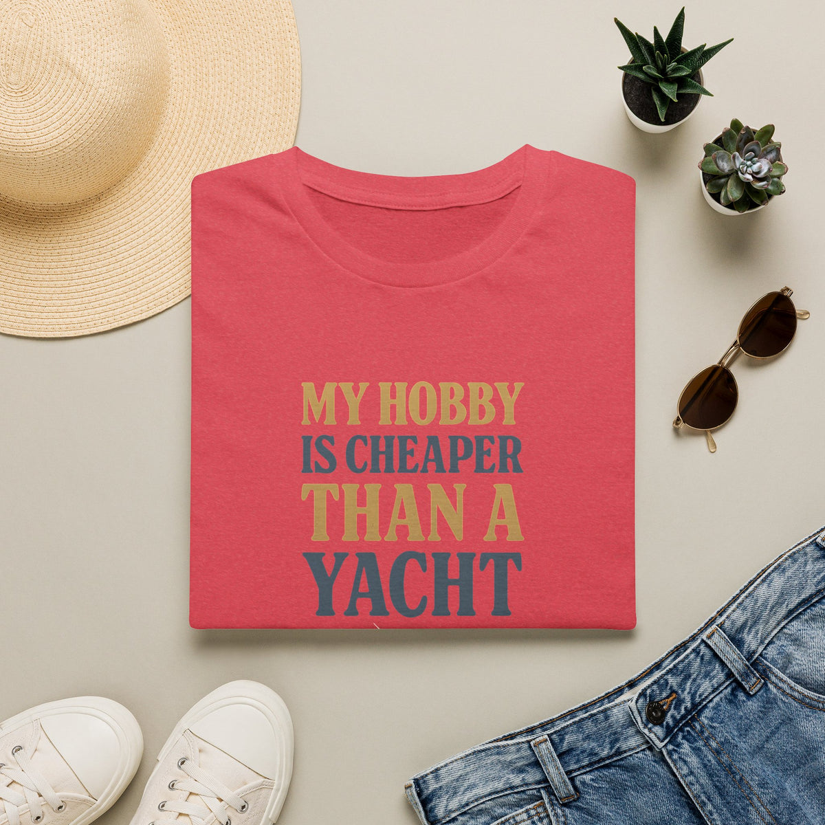 Cheaper Hobby Than Yacht T-Shirt