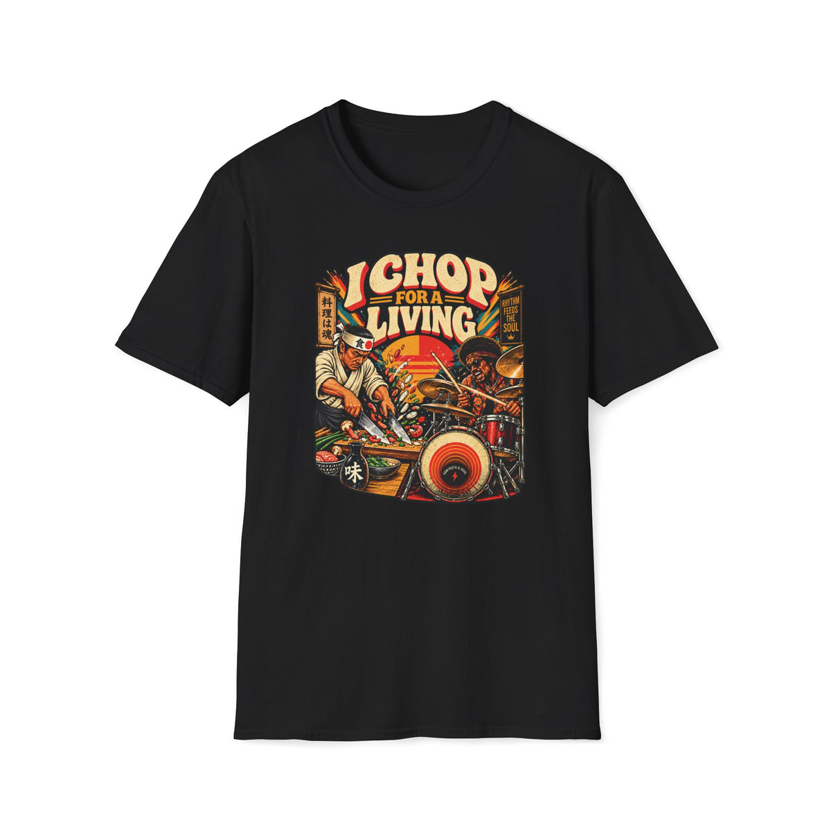 Black I Chop for a Living T-shirt with a chef chopping beside a drummer at a drum kit.