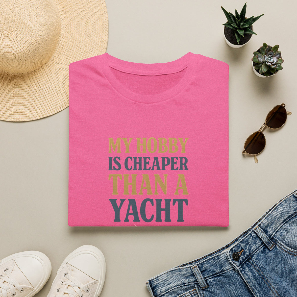 Cheaper Hobby Than Yacht T-Shirt