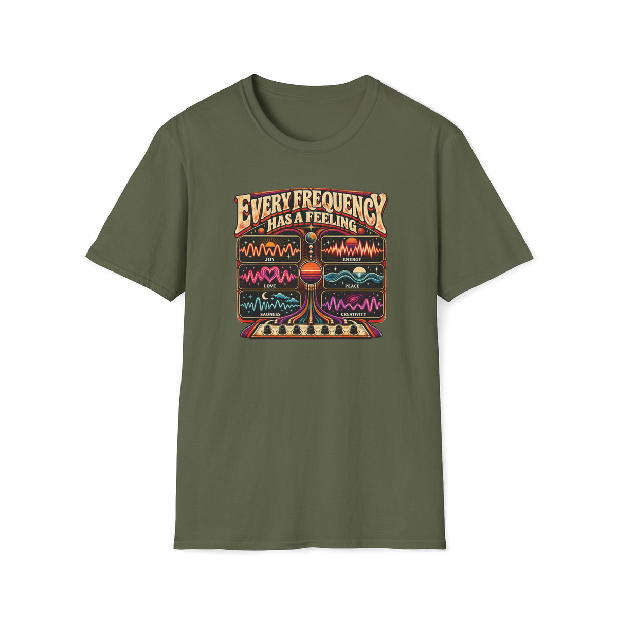 Military green Every Frequency Has a Feeling T-shirt with six colorful emotion waveforms above analog controls.