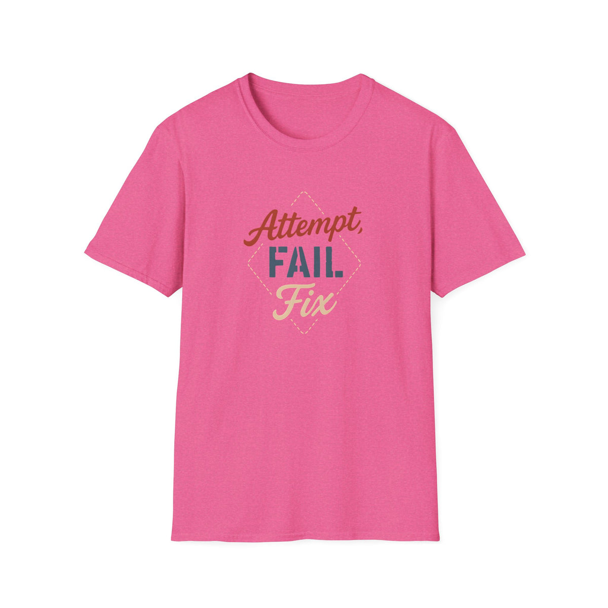 Attempt Fail Fix T-Shirt