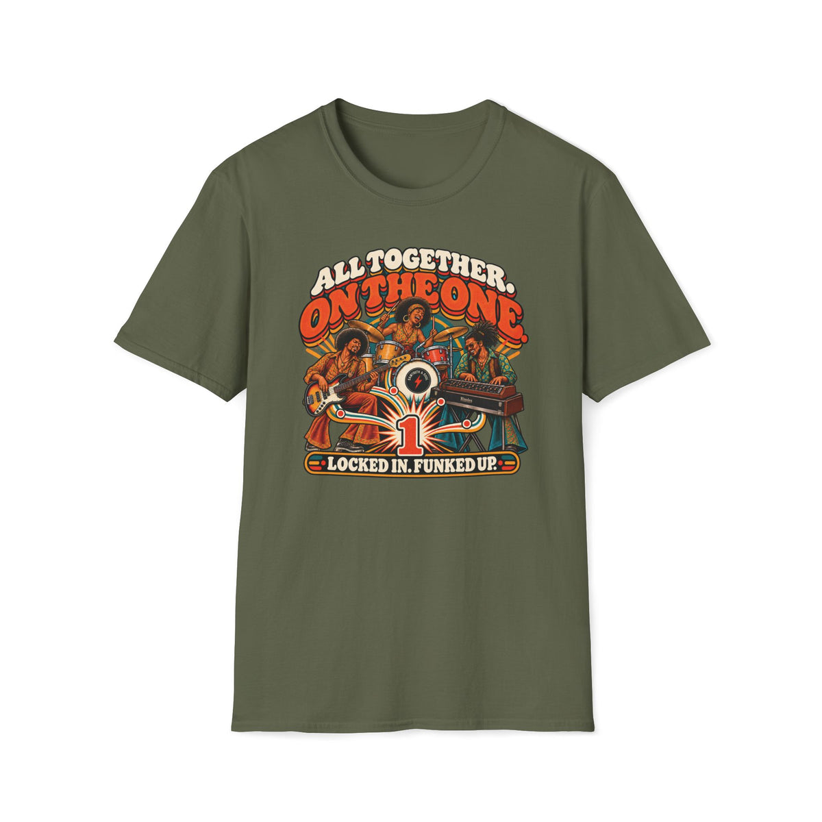 Military green All Together on the One T-shirt with a bassist, drummer, and synth player above a large one.