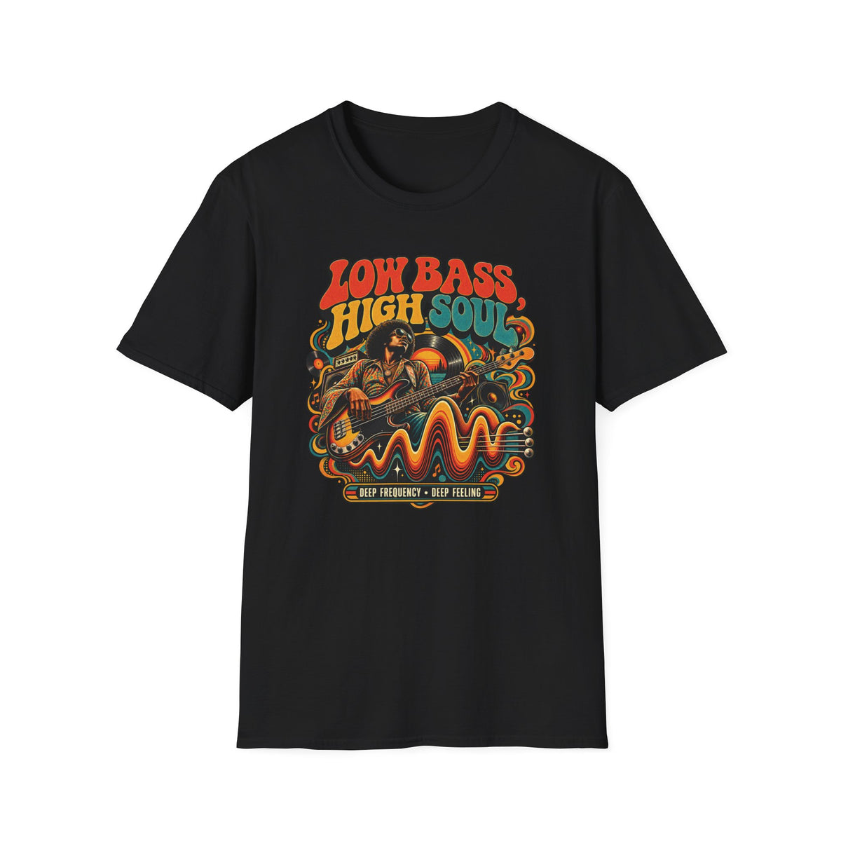 Low Bass High Soul T-Shirt — Retro Bass Player Graphic Tee