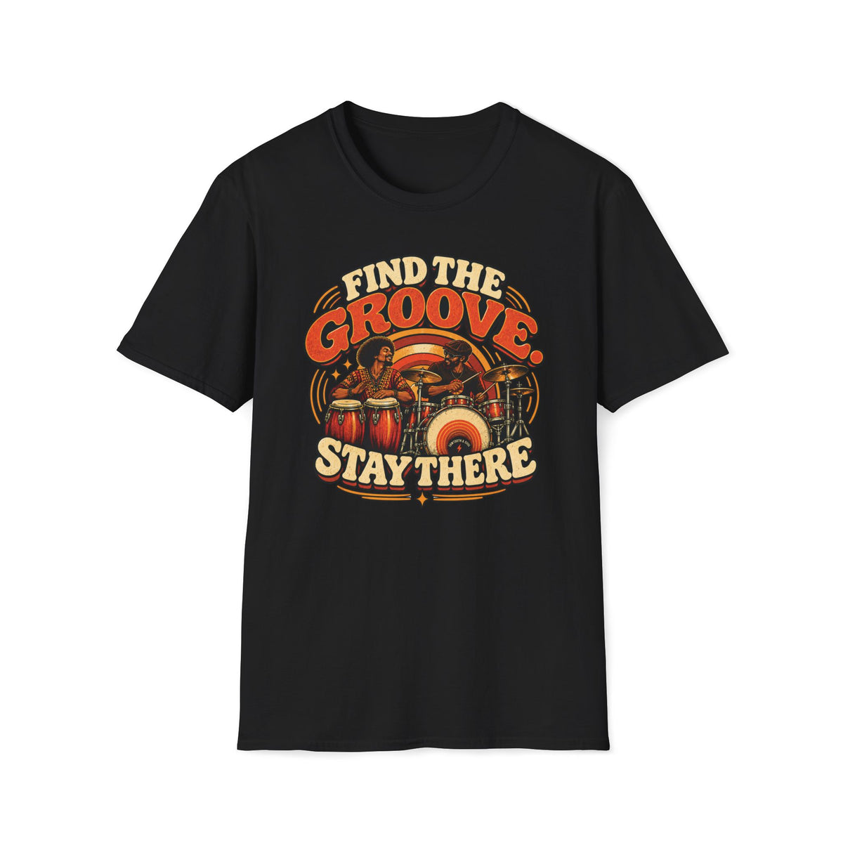 Black Find the Groove Stay There T-shirt with a conga player and drummer sharing a striped backdrop.