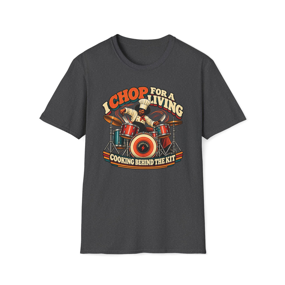 Dark heather gray I Chop for a Living T-shirt with a drummer in chef whites using kitchen knives as sticks.